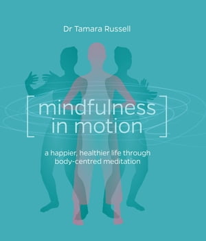 Mindfulness in Motion