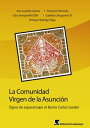 La comunidad Virgen de la Asunci?n Signo de esperanza en el barrio Carlos Gardel