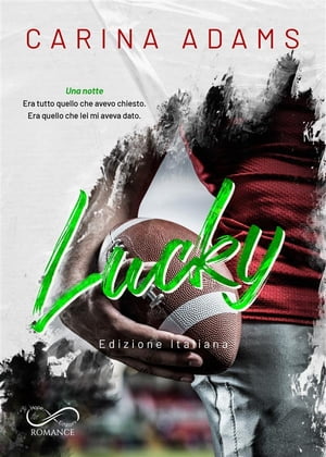 Lucky【電子書籍】[ Carina Adams ]