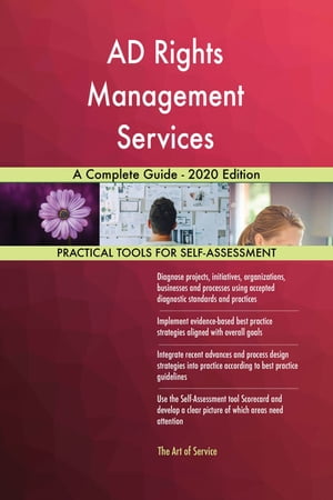 ŷKoboŻҽҥȥ㤨AD Rights Management Services A Complete Guide - 2020 EditionŻҽҡ[ Gerardus Blokdyk ]פβǤʤ6,530ߤˤʤޤ