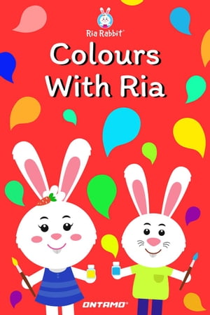 ŷKoboŻҽҥȥ㤨Colours With Ria Learn With Ria Rabbit, #3Żҽҡ[ Ontamo Entertainment ]פβǤʤ150ߤˤʤޤ