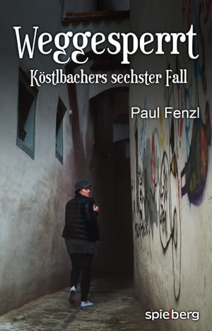 Weggesperrt K?stlbachers sechster Fall