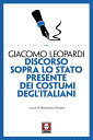 Discorso sopra lo stato presente dei costumi deg