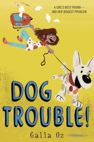 Dog Trouble!Żҽҡ[ Galia Oz ]