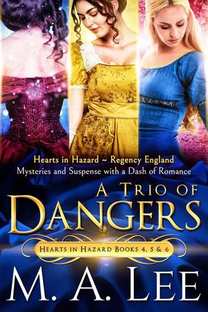 A Trio of Dangers Hearts in HazardŻҽҡ[ M.A. Lee ]