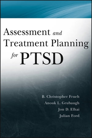 Assessment and Treatment Planning for PTSD