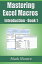 Mastering Excel Macros: Introduction Mastering Excel Macros, #1Żҽҡ[ Mark Moore ]