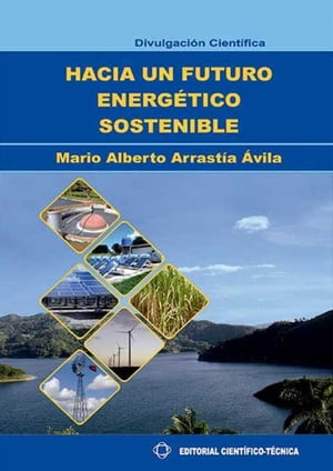 Hacia un futuro energ?tico sostenible