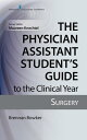 ŷKoboŻҽҥȥ㤨The Physician Assistant Student's Guide to the Clinical Year: SurgeryŻҽҡ[ Brennan Bowker, MHS, PA-C ]פβǤʤ4,466ߤˤʤޤ