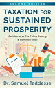 Taxation for Sustained Prosperity Collaborative Tax Policy Making & Administration (2nd Edition)