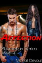 Affection: Shameless Series, Book 3【電子書籍】 Michail Devoul