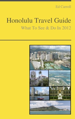 Honolulu, Hawaii Travel Guide - What To See & Do