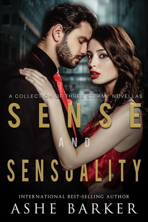 Sense and SensualityŻҽҡ[ Ashe Barker ]