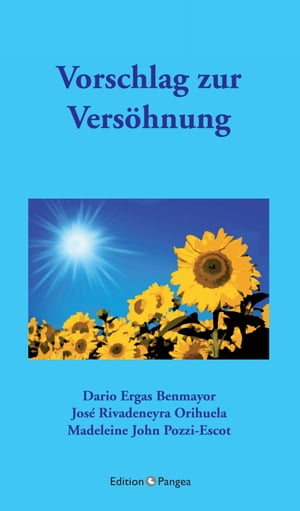 Vorschlag zur Vers?hnung【電子書籍】[ Madeleine John Pozzi-Escot ]