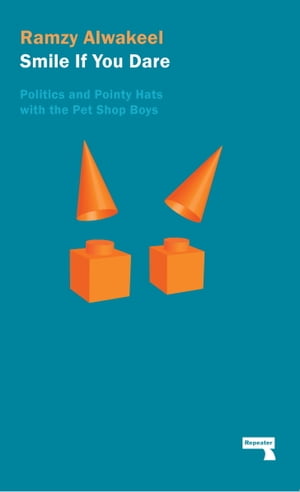 Smile If You Dare Politics and Pointy Hats With The Pet Shop Boys