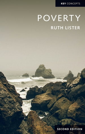 Poverty【電子書籍】[ Ruth Lister ]