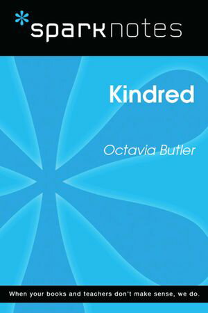Kindred (SparkNotes Literature Guide)【電子書籍】[ SparkNotes ]