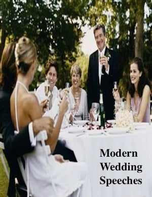 Modern Wedding Speeches