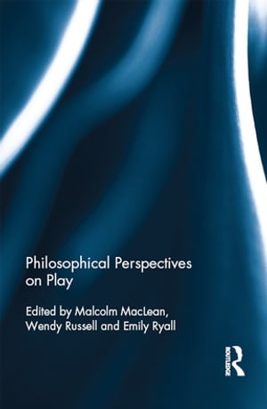 Philosophical Perspectives on Play