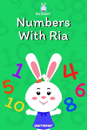 ŷKoboŻҽҥȥ㤨Numbers With Ria Learn With Ria Rabbit, #2Żҽҡ[ Ontamo Entertainment ]פβǤʤ150ߤˤʤޤ