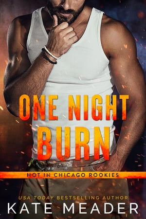 One Night Burn: A Prequel to Up in Smoke