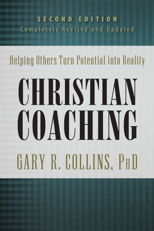 Christian Coaching, Second Edition