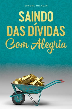 SAINDO DAS DÍVIDAS COM ALEGRIA