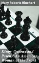 Kings, Queens and Pawns: An American Woman at the Front A Woman's World War I Jo...