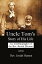 Uncle Tom's Story of His Life: An Autobiography of the Rev. Josiah Henson