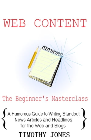 Web Content - The Beginner's Masterclass