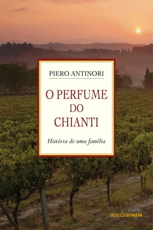 O Perfume do Chianti