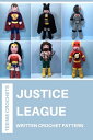 ŷKoboŻҽҥȥ㤨Justice League - Written Crochet Patterns Written Crochet PatternsŻҽҡ[ Teenie Crochets ]פβǤʤ966ߤˤʤޤ