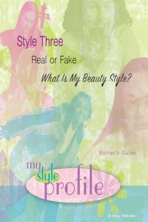 Style Three Real or Fake...What Is My Beauty Style? Mother's Guide