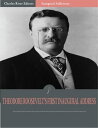 ŷKoboŻҽҥȥ㤨Inaugural Addresses: President Theodore Roosevelts First Inaugural Address (IllustratedŻҽҡ[ Theodore Roosevelt ]פβǤʤ132ߤˤʤޤ