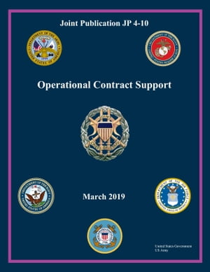 Joint Publication JP 4-10 Operational Contract Support March 2019