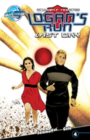 Logan's Run: Last Day #4