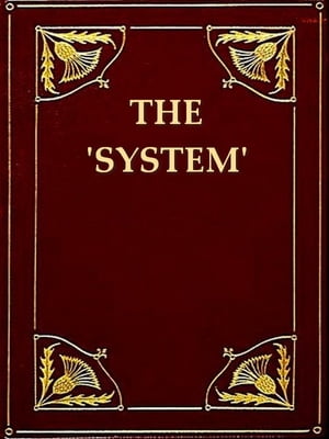 ŷKoboŻҽҥȥ㤨'The System' as Uncovered by the San Francisco Graft ProsecutionŻҽҡ[ Franklin Hichborn ]פβǤʤ650ߤˤʤޤ