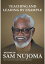 Teaching and Leading by Example: The Story of Sam Nujoma