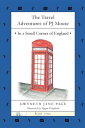 ŷKoboŻҽҥȥ㤨The Travel Adventures of PJ Mouse In a Small Corner of EnglandŻҽҡ[ Gwyneth Jane Page ]פβǤʤ452ߤˤʤޤ