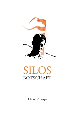 Silos Botschaft