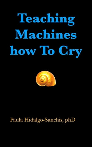 Teaching Machines how To Cry