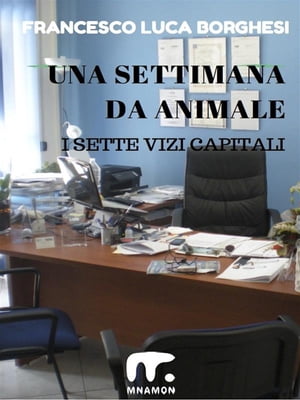 Una settimana da animale