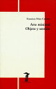 ＜p＞En "El arte minimal. Objeto y sentido" la autora traza un panorama del arte minimal a trav?s de la obra de sus autores m?s significativos, en relaci?n al contexto del arte de los a?os sesenta y a la fundamentaci?n de los valores est?ticos modernos. El libro analiza las cuestiones m?s debatidas sobre el minimal, como el antiilusionismo, la falta de sentido y de expresividad o su car?cter ideol?gico. Adem?s, defiende el car?cter significativo y vanguardista del arte minimal desde presupuestos distintos a los del post-estructuralismo.＜/p＞画面が切り替わりますので、しばらくお待ち下さい。 ※ご購入は、楽天kobo商品ページからお願いします。※切り替わらない場合は、こちら をクリックして下さい。 ※このページからは注文できません。