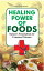 Healing Power Of Foods