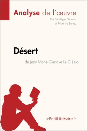 Désert de Jean-Marie Gustave Le Clézio (Analyse de l'oeuvre)