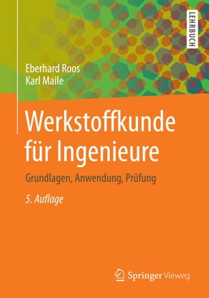 Werkstoffkunde für Ingenieure