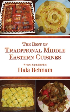 The Best of Traditional Middle Eastern Cuisines