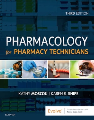 Pharmacology for Pharmacy Technicians - E-Book