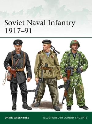 Soviet Naval Infantry 1917?91