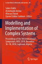 Modelling and Implementation of Complex Systems Proceedings of the 5th International Symposium, MISC 2018, December 16-18, 2018, Laghouat, Algeria【電子書籍】(3)